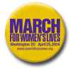 March for Women's Lives pin